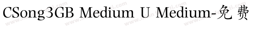 CSong3GB Medium U Medium字体转换